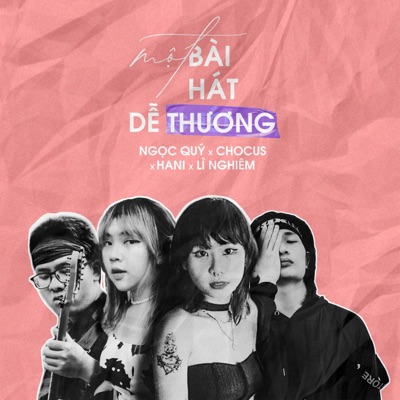 Một Bài Hát Dễ Thương (feat. Hani, Chocus & Lì Nghiêm) [Radio Version] - Single