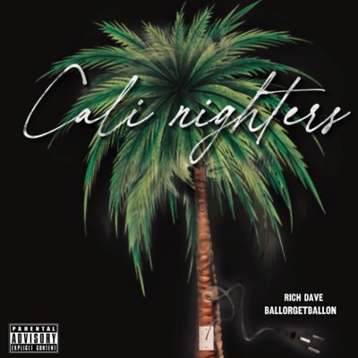 Cali Nighters (feat. Rich Dave) - Single