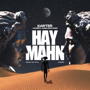 Hay Mahn (feat. Kenny Mc'Vital & breexe)