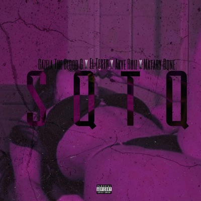 SQTQ (feat. EL TESTR & Akye Ruiz) - Single