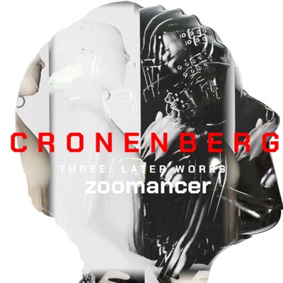 Cronenberg Three (Later Works)