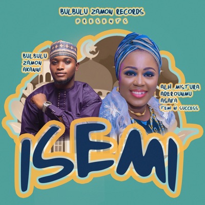 ISE MI (feat. Alhaja Misturah Aderounmu Asafa Temi Ni Success)