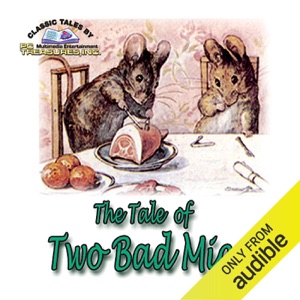 The Tale of Two Bad Mice and Other Children's Favorites