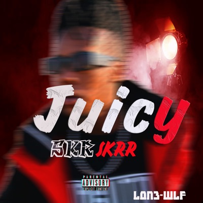Juicy Skr Skrr - EP