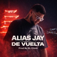 De Vuelta - Single - Alias Jay