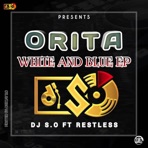 Orita White And Blue EP - Single