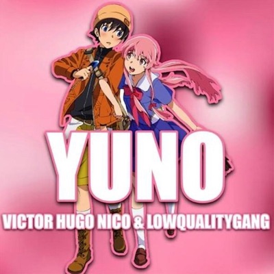 Yuno (feat. LOWQUALITYGANG) - Single