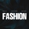 Fashion - 93bustdown, Dam Quan & Maick D. lyrics