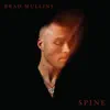 Brad Mullins - Spine