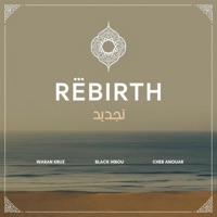 Rebirth - Single - WARAN KRUZ, Black Hibou & Cheb Anouar
