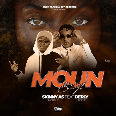 MOUN SA YO (feat. Derly huncho) - Single