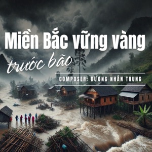 Miền Bắc Vững Vàng Trước Bão