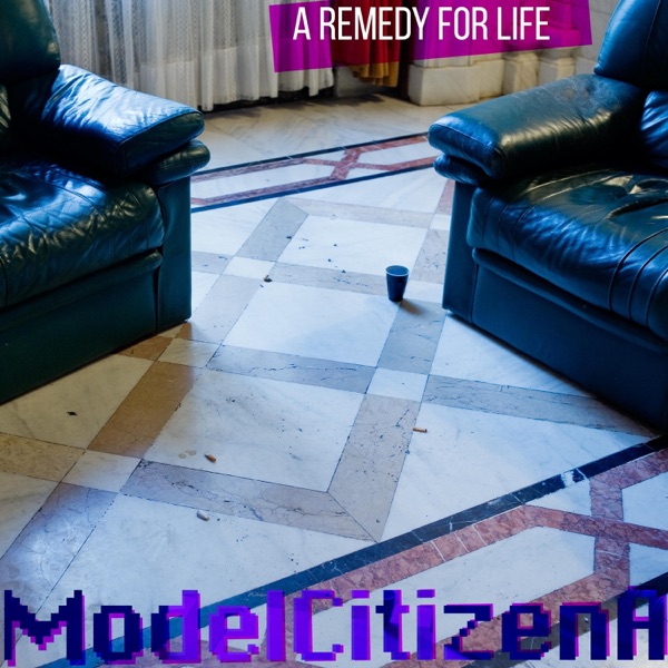 A Remedy for Life (feat. Cuellito & MuZotiq) - EP