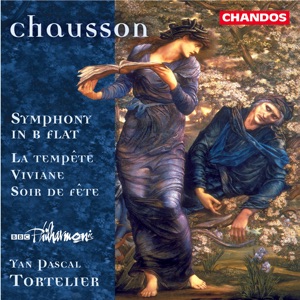 Chausson: Orchestral Works