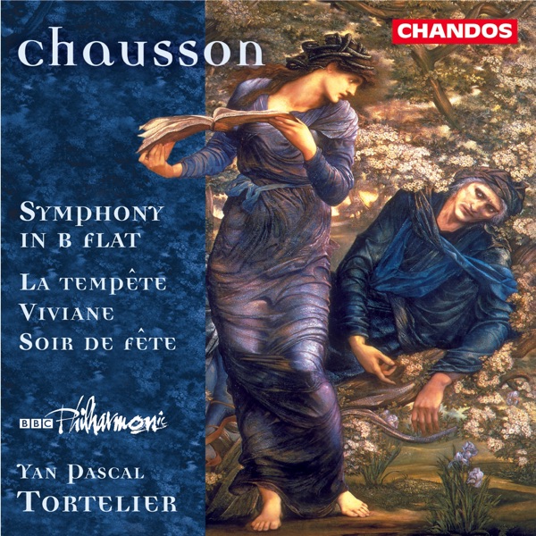 Chausson: Orchestral Works
