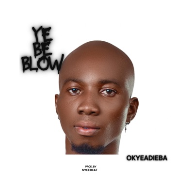 Yebeblow - Single