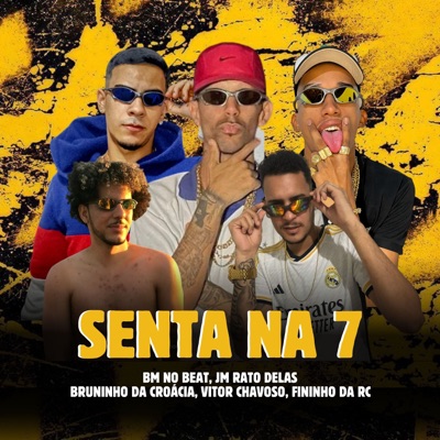 Senta na 7 - Single