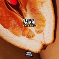 Vai Vai Extremo - Single - DJ R15, MC GW & Game Records