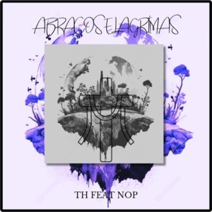 Abraços e Lágrimas (feat. Nop)
