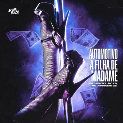Automotivo a Filha de Madame - Single