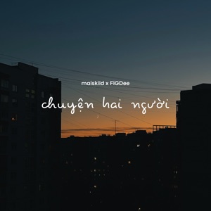 chuyện hai người (nhưng ai buồn hơn)