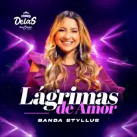 LAGRIMAS DE AMOR — FORRO DELAS BANDA STYLLUS