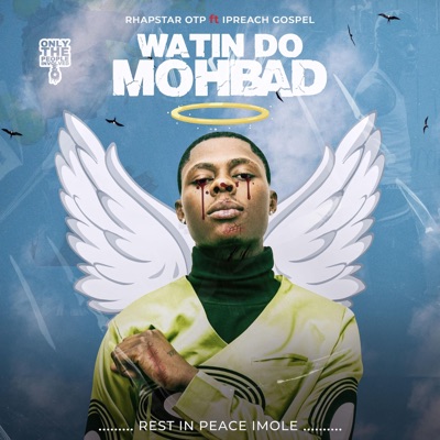Watin do Mohbad? (feat. iPreach Gospel) - Single