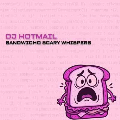 SANDWICHO SCARY WHISPERS - Single