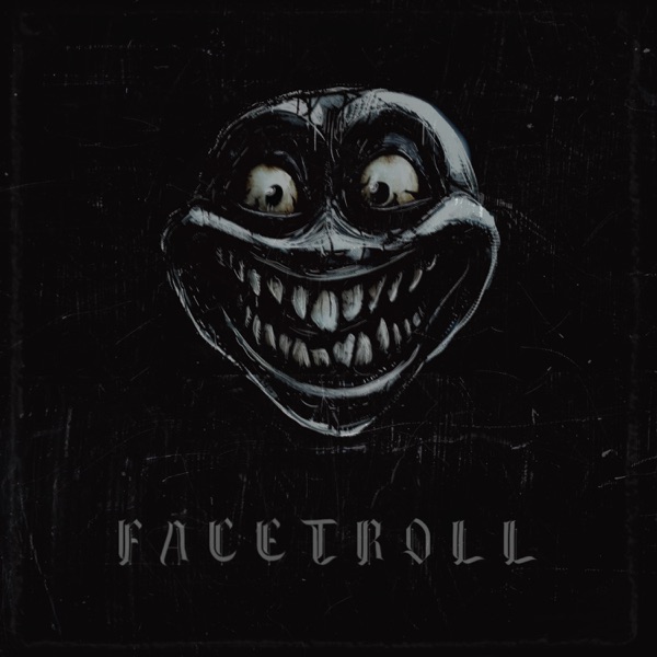 FACETROLL - Single