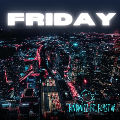 FRIDAY (feat. Flystar Runz) - Single