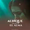Ríos De Adoración - Aunque Duela El Alma