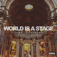 World Is A Stage - Single - Junk, Hungry & Eng