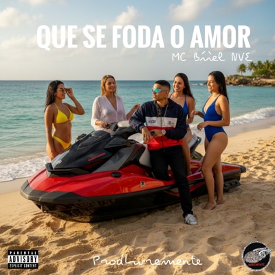 Que Se Foda o Amor - Single