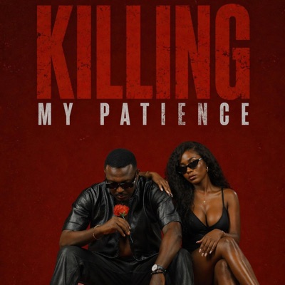 Killing my patience - Single