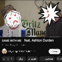 Same with me (feat. Ashton Durden) - Single - Gritz Mane