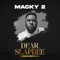Dear SlapDee (Kings Version) - Single - Macky 2