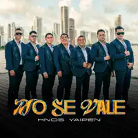 No Se Vale — Hnos Yaipen