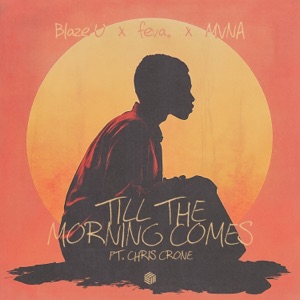 Till the Morning Comes (feat. Chris Crone)