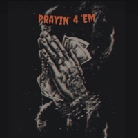 Prayin' 4 'Em (feat. GoDBoDi & Krid Beatz) - Single - Anthony Wilson
