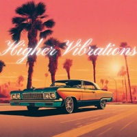 Higher Vibrations - Single - Yung Stawn Shown