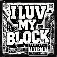 I Luv My Block - Single - Freez Da Iceman
