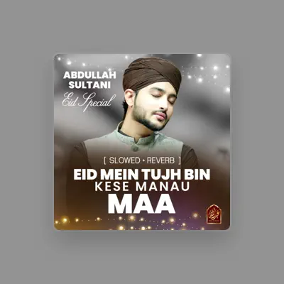 Listen to Abdullah Sultani, watch music videos, read bio, see tour dates & more!