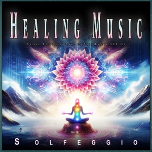 Healing Music: Sacred Solfeggio Tones to Feel Better 528 Hz