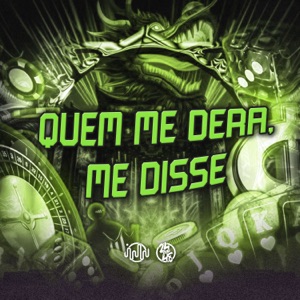 Quem Me Dera, Me Disse (feat. DJ GORDINHO DA VF)