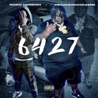 6427 (feat. Headhuncho Amir) - Single - Rodoforeign