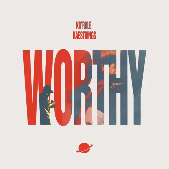 Album cover of Worthy by Ko'rale ft Kaestrings