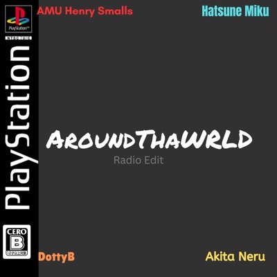 AroundThaWRLD PACK (Radio Edit) [feat. Neru] - EP