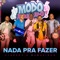 Nada Pra Fazer (Ao Vivo) - Grupo Clareou & Mumuzinho lyrics