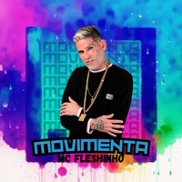 Movimenta - Single - MC Fleshinho
