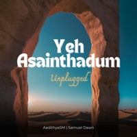 Yeh Asainthadum (unplugged) - Single - AadithyaSM